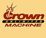 Crown Unlimited Machine.
